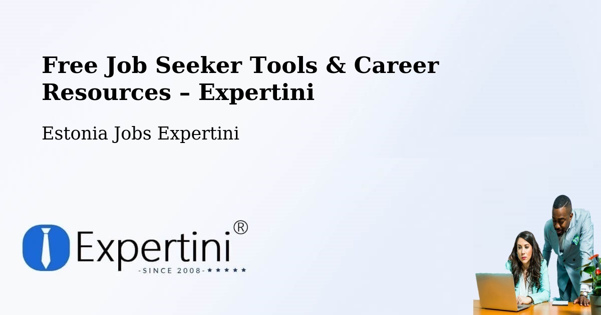 Free Job Seeker Tools & Career Resources – Põlva - Põlva, Estonia Jobs Expertini