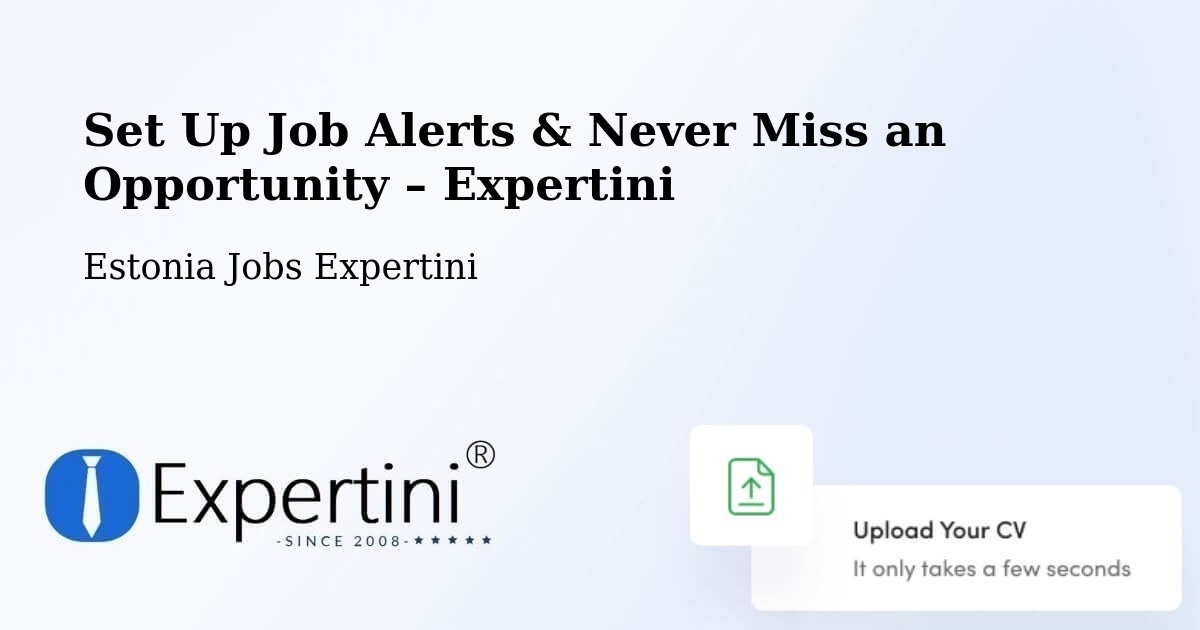 Job Alerts Guide – Get Notified About New Jobs in Põlva - Põlva, Estonia Jobs Expertini